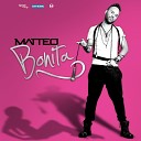 Matteo - Bonita Extended Mix
