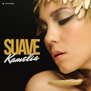 Kamelia - Suave Armen Musik New 2017