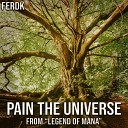 Ferdk - Pain The Universe From Legend of Mana Metal…