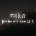 COLLYN - Tiramisu with Cream Pt 2