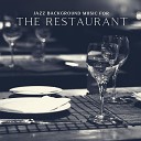 Restaurant Background Music Academy - Peaceful and Relaxing Vibes Gently Evening