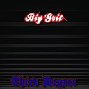 BIG GRIT - Third Degree