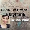 Nisara Sabrina - Eu Vou Com Voc Playback