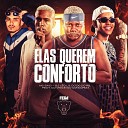Mc Saci DJ LEO LG Dj Dg Do Rb feat Dj Vinicin do Conc… - Elas Querem Conforto