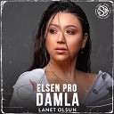 Elsen Pro feat Damla - Lanet Olsun