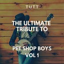 TUTT - Go West (Karaoke Version Originally Performed By Pet Shop Boys)