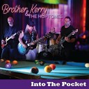 Brother Kerry The Hoptones - Them Changes