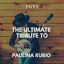 TUTT - Si Tu Te Vas Originally Performed By Paulina…