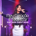 Nayara Santana Oficial - Meu Cora o o Teu Altar Playback