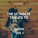 TUTT - We Are The Champions Originally Performed By…