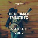 TUTT - Got 2 Luv U Originally Performed By Sean Paul and Alexis…