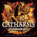 Catharsis feat Симфонический оркестр… - Танцуй в огне