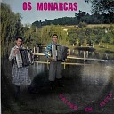 Os Monarcas - Apanhei Te Cavaquinho