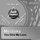Mesteks - You Give Me Love Trapezform Essa Wiki Remix