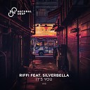 Riffi feat SilverBella - It s You