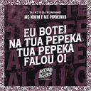 MC Pipokinha DJ K2 DJ Fuminho MC Novin - Eu Botei na Tua Pepeka Tua Pepeka Falou Oi