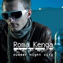 Roma Kenga - Summer Night City Radio Edit