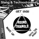 Slang Technodreamer - Wake Up Original Mix