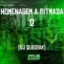 DJ QUISSAK - Homenagem a Ritmada 2