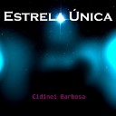 Cidinei Barbosa - Estrela nica