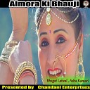 Bhagat Latwal Asha Kumari - Almora Ki Bhauji