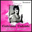 Caterina Valente - Malague a Remastered