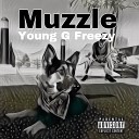 Young G Freezy - Muzzle