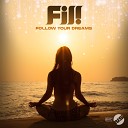 Fil - Follow Your Dreams Radio Edit