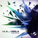 I K A feat Veela - Comin for You Radio Edit