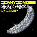 Benny Benassi Kelis APL Jean Baptiste - Spaceship Extended Mix