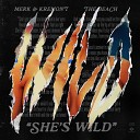 Merk and Kremont The Beach - She s Wild