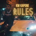 KM KAPONE - Rules