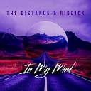 The Distance Riddick - In My Mind