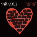 SPARK SPEAKER - Go my way