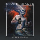 Stone Healer - Surrender