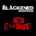 The Blackened House Band - Mama Said