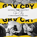 KayWolve The Architect feat Poppa KSY Maskanti July 28th and Juice… - G B V Cry