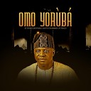 prince Adewale Laoye - Omo Yoruba