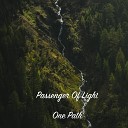 Passenger of Light - One Path