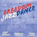 Leon Lee Dorsey feat Manuel Valera Mike Clark - Freedom Jazz Dance feat Manuel Valera Mike…