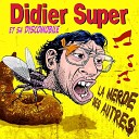 Didier Super - Nuit de folie