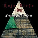 Kojo Siego feat Daily Dose - I Swear