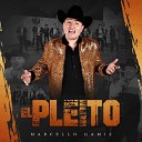 Marcello Gamiz - El Pleito