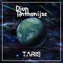 Dion Anthonijsz - Taris