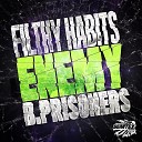 Filthy Habits - Enemy