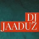 DJ JAADUZ - Colour