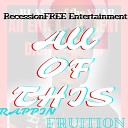 RAPPINFRUITION - All Of This