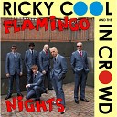 Ricky Cool and the in Crowd - Time Is Tight