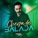 Pedro Neto - Chega de Balada