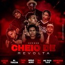 Nego Alvo Luciano Du P A PL tralha mc tico tds tat mc Louize Mc Menezes… - Cypher Cheio de Revolta